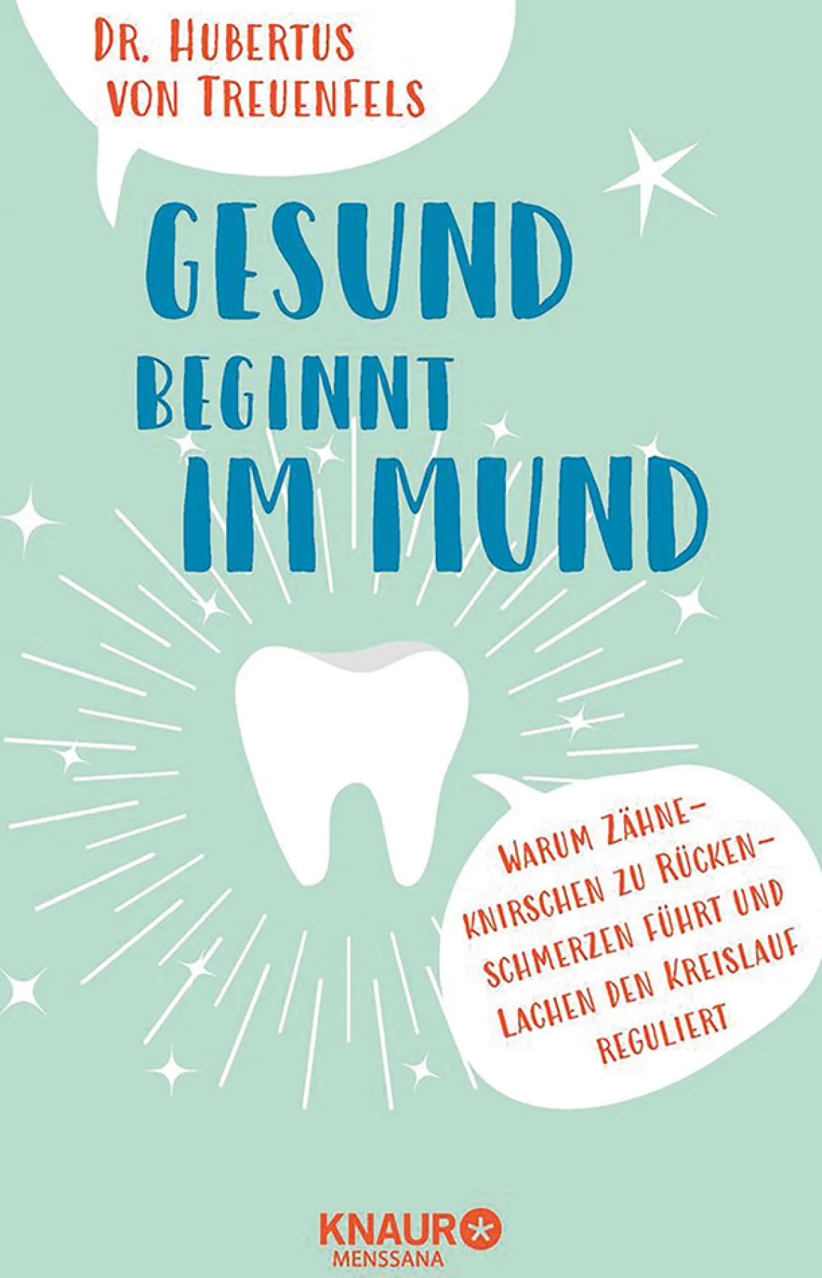 Gesund beginnt im Mund.