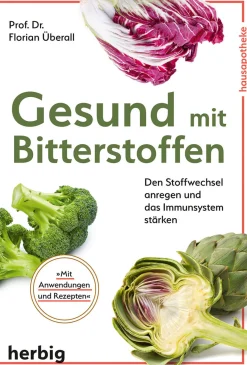 Gesund mit Bitterstoffen. Den Stoffwechsel anregen und das Immunsystem stärken.