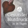 Gesunder Blutdruck in 14 Tagen