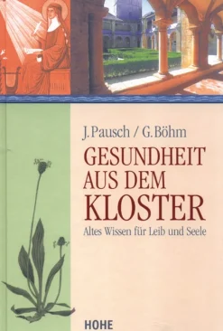 Gesundheit aus dem Kloster.
