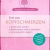 Gesundheit zum Mitmachen. Frei von Kopfschmerzen.
