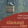 Glücksfall Alter.