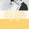 Goldene Hochzeit 1967-2017.