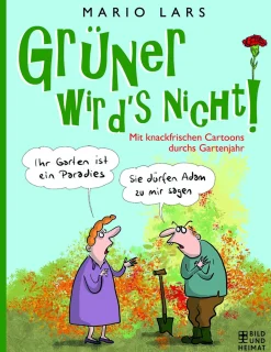 Grüner wird’s nicht! Cartoons.