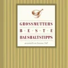 Großmutters beste Haushaltstipps.