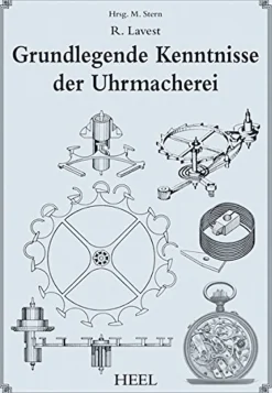 Grundlegende Kenntnisse der Uhrmacherei.