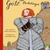 Götz von Berlichingen. Nach J. W. Goethe.