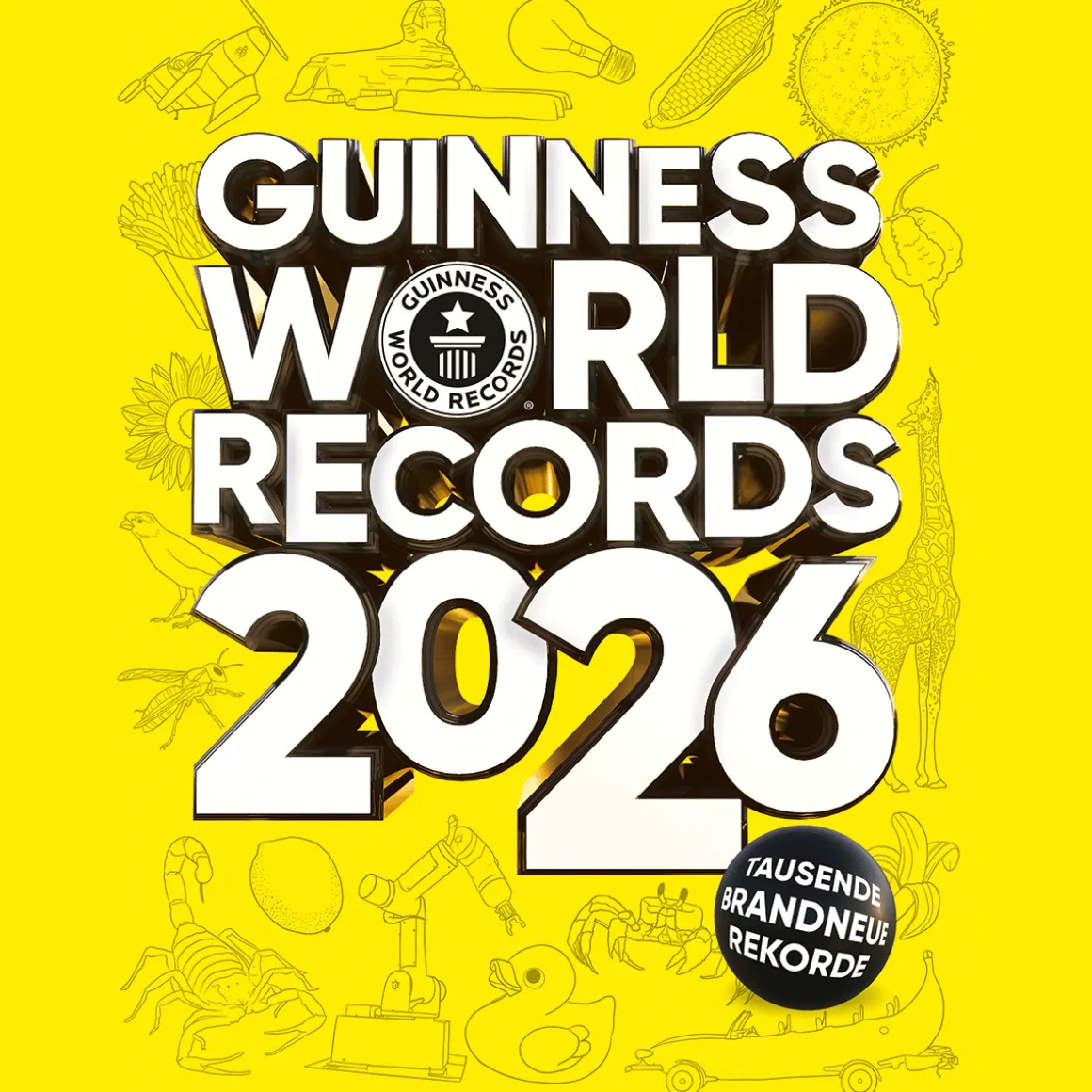 Guinness World Records - 2026: Deutschsprachige Ausgabe.