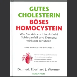 Gutes Cholesterin - Böses Homocystein.