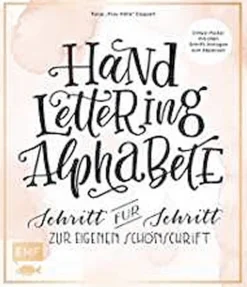 Handlettering Alphabete - Schritt für Schritt zur eigenen Schönschrift