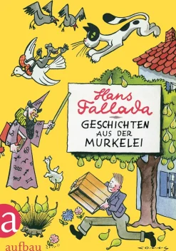 Hans Fallada. Geschichten aus der Murkelei.