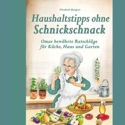 Haushaltstipps ohne Schnickschnack.