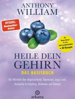 Heile dein Gehirn. Das Basisbuch.