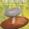Heilsteine. Von Amethyst bis Zirkon.