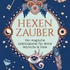 Hexenzauber. Der magische Lebensplaner für deine Wünsche und Ziele.