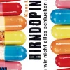 Hirndoping - Warum wir nicht alles schlucken sollten