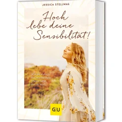 Hoch lebe deine Sensibilität!: Wie du endlich das wundervolle Wesen lebst, das du bist.