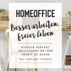 Homeoffice. Besser arbeiten, freier leben. Einfach perfekt Ordnung schaffen bei der Arbeit zu Hause.