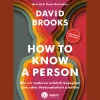 How to know a person. Wie wir anderen wirklich begegnen und echte Verbundenheit schaffen.