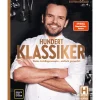 Hundert Klassiker. Deine Lieblingsrezepte - einfach gemacht!