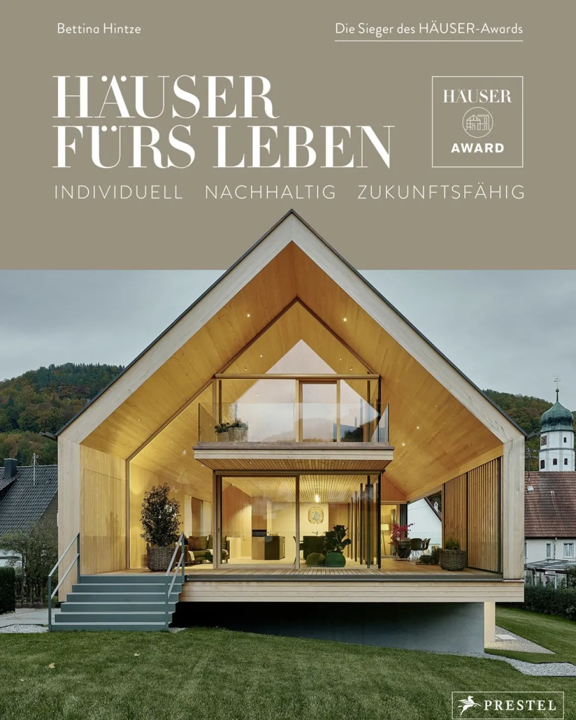 Häuser fürs Leben. Individuell. Nachhaltig. Zukunftsfähig.