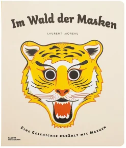 Im Wald der Masken. Eine Geschichte erzählt mit Masken.