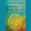 Immunschutz für die Seele: Die wirkungsvollsten schamanischen Techniken gegen negative Energien und psychische Angriffe.