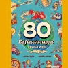 In 80 Erfindungen um die Welt. Vom Rad über Toilettenspülung und Kompass bis hin zur Bohrmaschine.