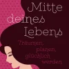 In der Mitte deines Lebens.