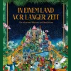 In einem Land vor langer Zeit. Die schönsten Märchen und Geschichten.
