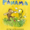 Janosch: Ach, so schön ist Panama - Alle Tiger und Bär-Geschichten in einem Band
