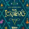J.K. Rowling. Der Ickabog.