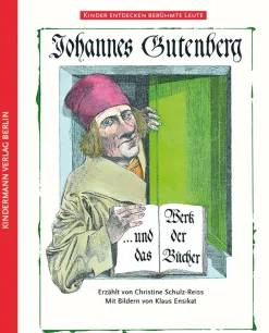 Johannes Gutenberg und das Werk der Bücher.