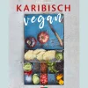 Karibisch vegan.