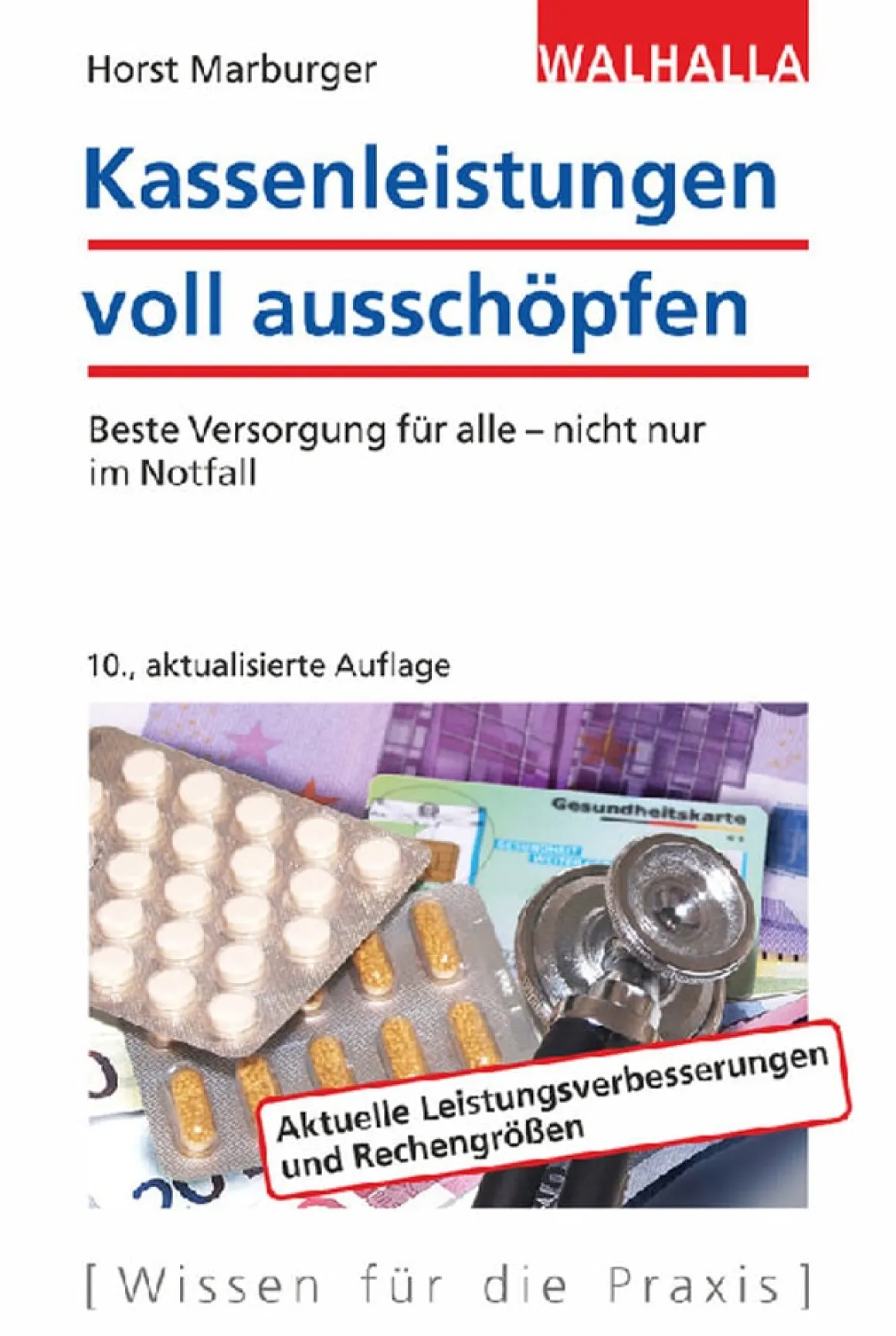 Kassenleistungen voll ausschöpfen. Beste Versorgung für alle - nicht nur im Notfall.