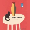 Katze & Maus.