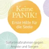 Keine Panik! Erste Hilfe für die Seele.
