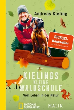 Kielings kleine Waldschule. Vom Leben in der Natur.