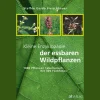 Kleine Enzyklopädie der essbaren Wildpflanzen.
