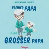Kleiner Papa - Großer Papa.