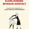 Klein-Kinder-Bewahr-Anstalt.