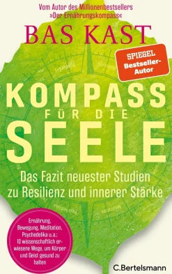 Kompass für die Seele. Studien zu Resilienz und innerer Stärke.