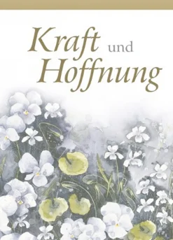 Kraft und Hoffnung