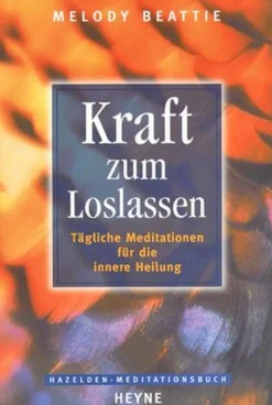 Kraft zum Loslassen