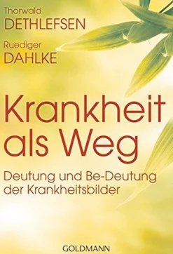 Krankheit als Weg.