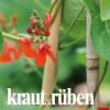 kraut & rüben. Biogärtnern - so geht‘s.