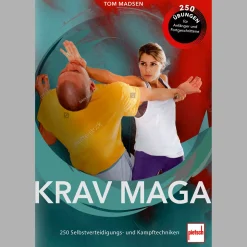 Krav Maga. 250 Selbstverteidigungs- und Kampftechniken.