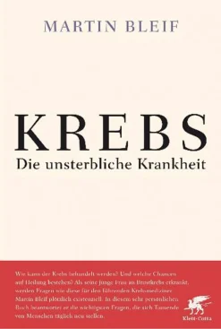 Krebs. Die unsterbliche Krankheit.