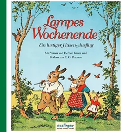 Lampes Wochenende. Ein lustiger Hasen-Ausflug. Reprint.