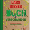 Lass dieses Buch verschwinden.